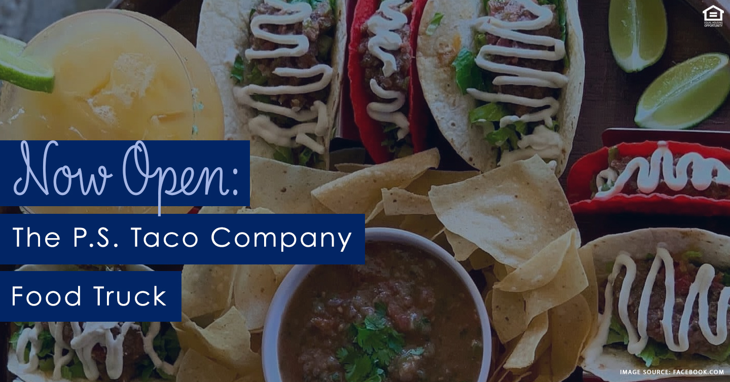 Now Open: The P.S. Taco Company Food Truck